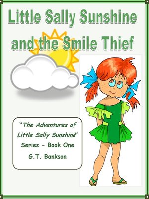 cover image of Little Sally Sunshine and the Smile Thief